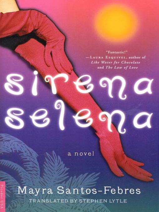 Title details for Sirena Selena by Mayra Santos-Febres - Wait list
